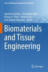 Biomaterials and Tissue Engineering (ISBN: 9783031358340)