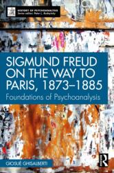 Sigmund Freud on the Way to Paris, 1873-1885 (ISBN: 9781041123217)