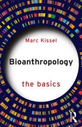 Bioanthropology: The Basics (ISBN: 9781032487236)