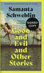 Good & Evil & Other Stories Signed Edition (ISBN: 9781472640079)