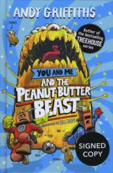 You & Me & The Peanut-Butter Beast Signed Edition (ISBN: 9781472640062)