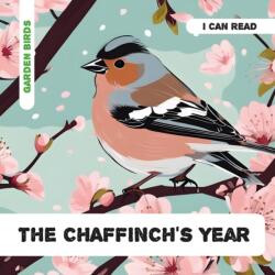 The Chaffinch's Year (ISBN: 9781739176341)