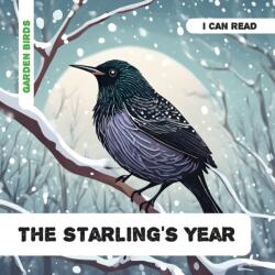 The Starling's Year (ISBN: 9781739176334)