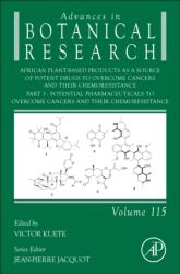 African Plant-Based Products as a Source of Potent Drugs to Overcome Cancers and their Chemoresistance (ISBN: 9780443293344)
