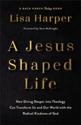 Jesus-Shaped Life ITPE (ISBN: 9780800747725)