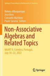 Non-Associative Algebras and Related Topics (ISBN: 9783031327094)