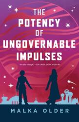 The Potency of Ungovernable Impulses (ISBN: 9781250396068)