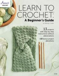 Learn to Crochet: A Beginner's Guide (ISBN: 9798892533645)