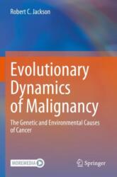 Evolutionary Dynamics of Malignancy (ISBN: 9783031325755)