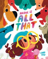 Hazel Is All That (ISBN: 9780593857090)
