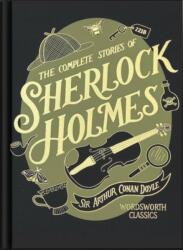 The Complete Stories of Sherlock Holmes (ISBN: 9781840228816)