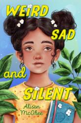 Weird Sad and Silent (ISBN: 9780593859674)