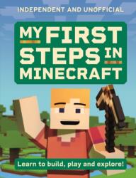 My First Steps in Minecraft (ISBN: 9781804537305)