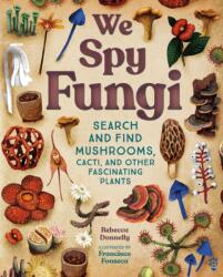 We Spy Fungi (ISBN: 9781250910202)