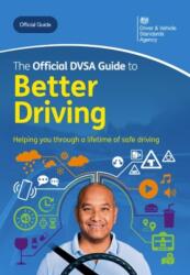 The Official DVSA Guide to Better Driving 2024 Edition (ISBN: 9780115541261)