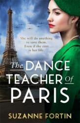 The Dance Teacher of Paris (ISBN: 9781471415258)