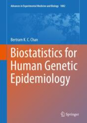 Biostatistics for Human Genetic Epidemiology (ISBN: 9783319937908)