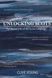Unlocking Scots (ISBN: 9781804250495)