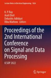 Proceedings of the 2nd International Conference on Signal and Data Processing (ISBN: 9789819914128)