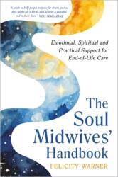 The Soul Midwives' Handbook (ISBN: 9781837824946)