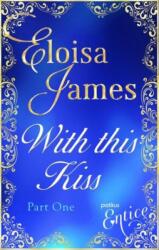 WITH THIS KISS PART ONE (ISBN: 9780349400525)