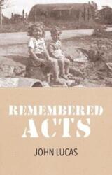 Remembered Acts (ISBN: 9781910996379)