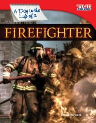 A Day in the Life of a Firefighter (ISBN: 9781433336515)