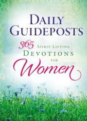 Daily Guideposts 365 Spirit-Lifting Devotions for Women (ISBN: 9780310357346)