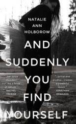 Suddenly You Find Yourself, And (ISBN: 9781910901953)