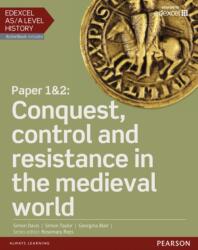Edexcel AS/A Level History, Paper 1&2: Conquest, control and resistance in the medieval world Student Book ActiveBook (ISBN: 9781447985280)