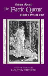 The Faerie Queene, Books Three and Four (ISBN: 9780872208551)