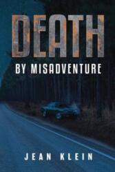 Death by Misadventure (ISBN: 9781837947928)
