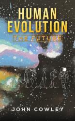Human Evolution - The Future (ISBN: 9781037110474)
