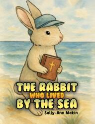 The Rabbit Who Lived by the Sea (ISBN: 9781037107962)