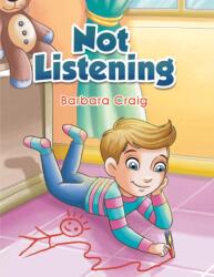 Not Listening (ISBN: 9781037105043)