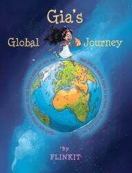 Gia's Global Journey (ISBN: 9781035853151)