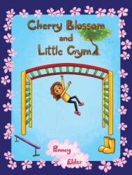 Cherry Blossom and Little Gym (ISBN: 9781035815708)