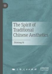 The Spirit of Traditional Chinese Aesthetics (ISBN: 9789819987931)