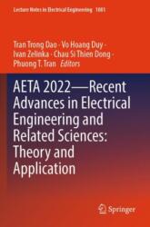 AETA 2022--Recent Advances in Electrical Engineering and Related Sciences: Theory and Application (ISBN: 9789819987054)