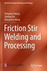 Friction Stir Welding and Processing (ISBN: 9789819986903)