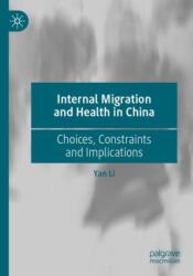 Internal Migration and Health in China (ISBN: 9789819986262)