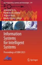 Information Systems for Intelligent Systems (ISBN: 9789819986149)