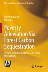 Poverty Alleviation Via Forest Carbon Sequestration (ISBN: 9789819981939)