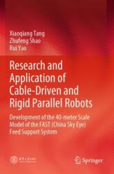 Research and Application of Cable-Driven and Rigid Parallel Robots (ISBN: 9789819974542)