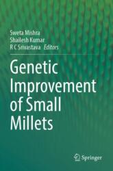 Genetic improvement of Small Millets (ISBN: 9789819972340)