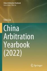 China Arbitration Yearbook (ISBN: 9789819971671)