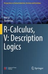 R-Calculus, V: Description Logics (ISBN: 9789819964628)