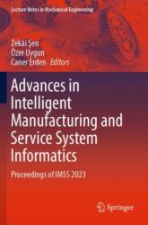 Advances in Intelligent Manufacturing and Service System Informatics (ISBN: 9789819960644)