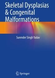 Skeletal Dysplasias & Congenital Malformations (ISBN: 9789819956814)