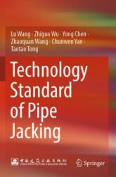 Technology Standard of Pipe Jacking (ISBN: 9789819955992)